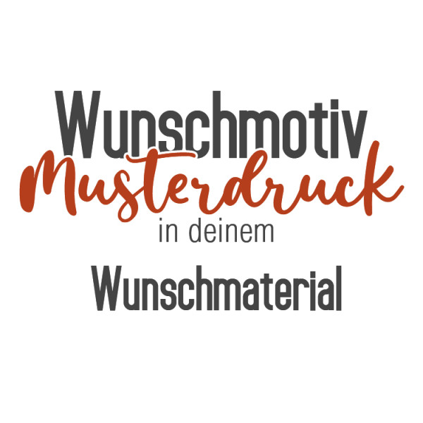 Din A4 Musterdruck mit Wunschmotiv