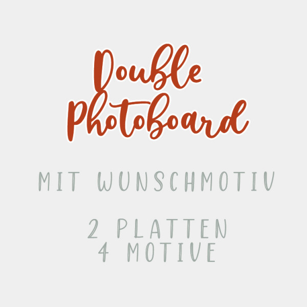 Double PhotoBoard SET aus 2 Platten mit Wunschmotiven